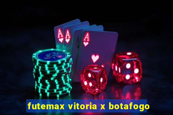 futemax vitoria x botafogo